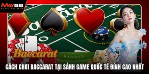 cách chơi baccarat