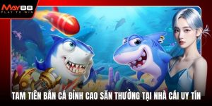 tam tiên bắn cá